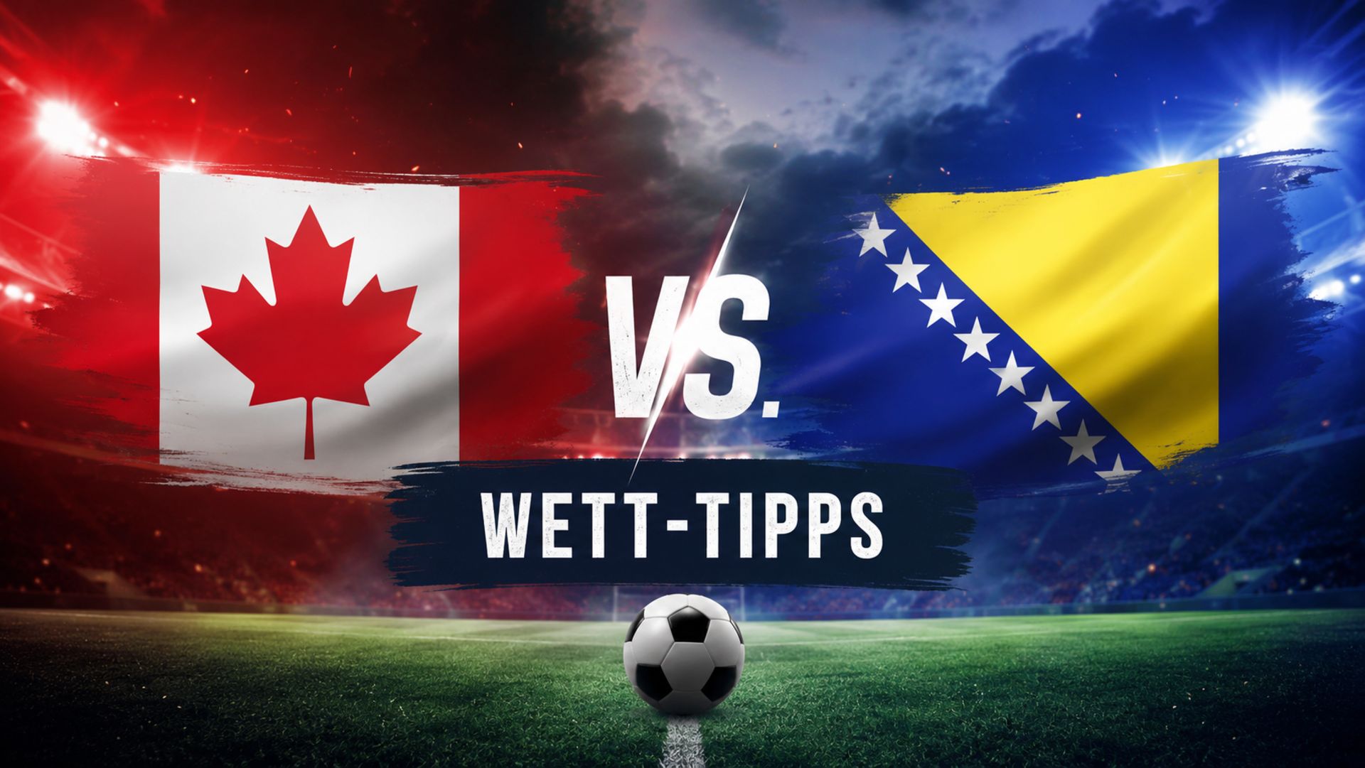 Kanada - Bosnien - Tipps