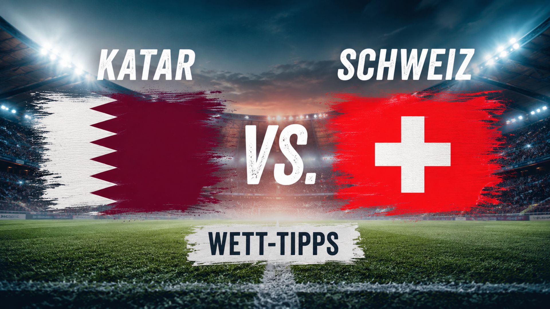 Katar - Schweiz - Tipps