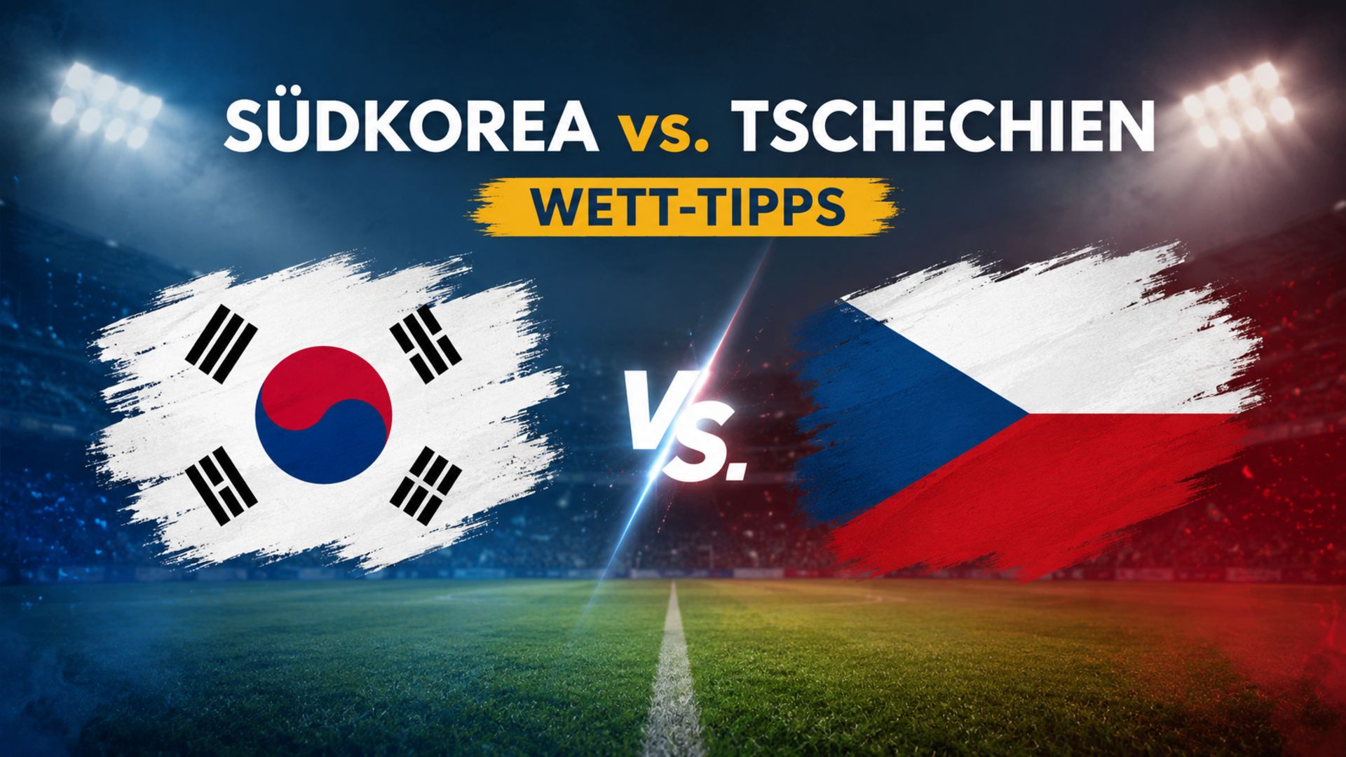 Südkorea - Tschechien - Wett - Tipps
